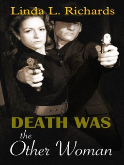 Death Was the Other Woman (Thorndike Press Large Print Mystery Series) / Linda L. Richards Death Was the Other Woman (Thorndike Press Large Print Mystery Series) / Linda L. Richards