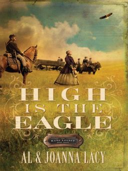 High Is the Eagle (Thorndike Press Large Print Christian Historical Fiction) / Al Lacy High Is the Eagle (Thorndike Press Large Print Christian Historical Fiction) / Al Lacy