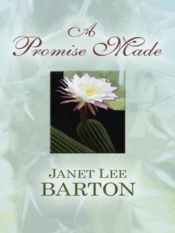 A Promise Made (The Roswell Series #1) (Heartsong Presents #532) / Janet Lee Barton A Promise Made (The Roswell Series #1) (Heartsong Presents #532) / Janet Lee Barton