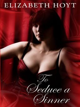 To Seduce a Sinner (Thorndike Press Large Print Core Series) / Elizabeth Hoyt