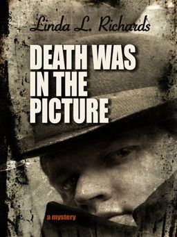 Death Was in the Picture (Thorndike Press Large Print Mystery Series) / Linda L. Richards Death Was in the Picture (Thorndike Press Large Print Mystery Series) / Linda L. Richards