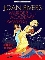 Murder at the Academy Awards: A Red Carpet Murder Mystery (Thorndike Press Large Print Mystery Series) / Joan Rivers Murder at the Academy Awards: A Red Carpet Murder Mystery (Thorndike Press Large Print Mystery Series) / Joan Rivers