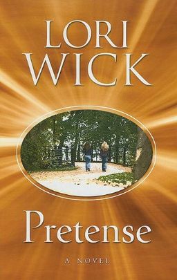 Pretense (Thorndike Press Large Print Christian Fiction) / Lori Wick Pretense (Thorndike Press Large Print Christian Fiction) / Lori Wick