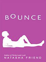 Bounce (Thorndike Press Large Print Literacy Bridge Series) / Natasha Friend Bounce (Thorndike Press Large Print Literacy Bridge Series) / Natasha Friend