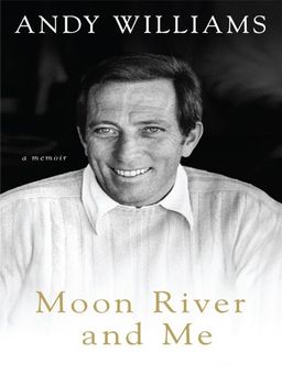 Moon River and Me: A Memoir (Thorndike Press Large Print Biography Series) / Andy Williams