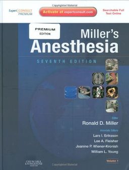 Miller's Anesthesia: Expert Consult Premium Edition - Enhanced Online Features and Print, 2-Volume Set - Ronald D. Miller MD