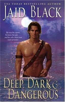 Deep, Dark & Dangerous / Jaid Black