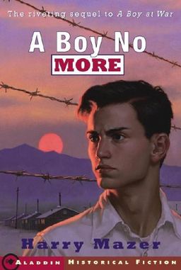 A Boy No More (Aladdin Historical Fiction) / Harry Mazer