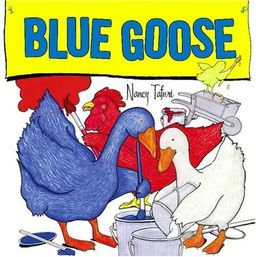 Blue Goose / Nancy Tafuri