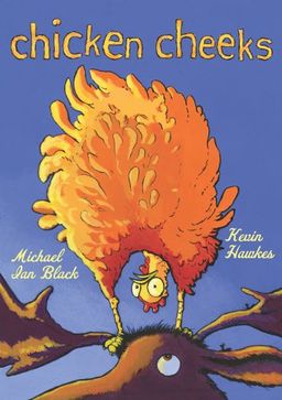 Chicken Cheeks / Michael Ian Black