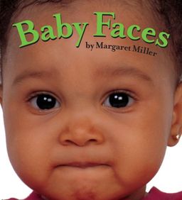 Baby Faces (Look Baby! Books) - Margaret Miller