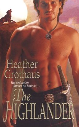 The Highlander / Heather Grothaus The Highlander / Heather Grothaus