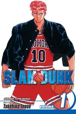 Slam Dunk, Vol. 1 / Takehiko Inoue Slam Dunk, Vol. 1 / Takehiko Inoue