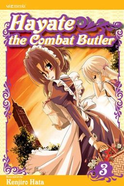 Hayate the Combat Butler, Vol. 3 / Kenjiro Hata Hayate the Combat Butler, Vol. 3 / Kenjiro Hata