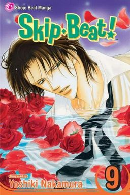 Skip Beat!, Vol. 9 (Skip Beat (Graphic Novels)) / Yoshiki Nakamura