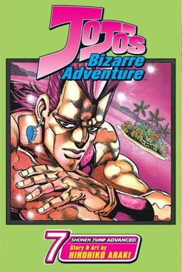 Jojo's Bizarre Adventure, Vol. 7 / Hirohiko Araki