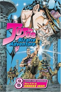 JoJo's Bizarre Adventure, Vol. 8 / Hirohiko Araki JoJo's Bizarre Adventure, Vol. 8 / Hirohiko Araki