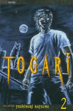Togari, Vol. 2 / Yoshinori Natsume