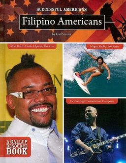 Filipino Americans (Successful Americans) / Gail Snyder