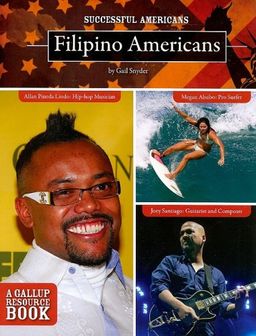 Filipino Americans (Successful Americans) / Gail Snyder Filipino Americans (Successful Americans) / Gail Snyder
