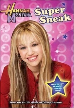 Super Sneak (Hannah Montana #3) / Laurie McElroy