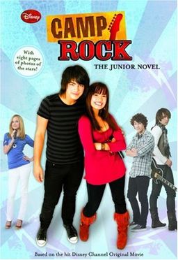 Camp Rock The Junior Novel (Junior Novelization) / Lucy Ruggles Camp Rock The Junior Novel (Junior Novelization) / Lucy Ruggles
