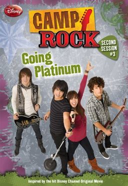 Camp Rock: Second Session #3: Going Platinum / Helen Perelman Camp Rock: Second Session #3: Going Platinum / Helen Perelman