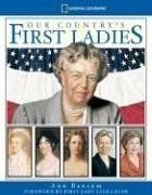 Our Country's First Ladies / Ann Bausum Our Country's First Ladies / Ann Bausum