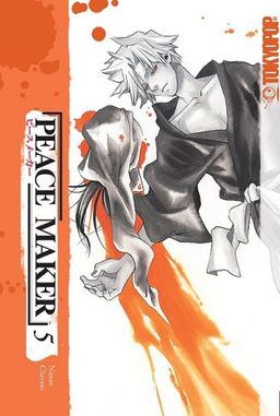 Peace Maker Volume 5 / Nanae Chrono Peace Maker Volume 5 / Nanae Chrono