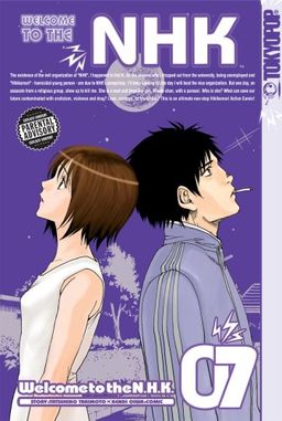Welcome to the N.H.K., Volume 7 (v. 7) / Tatsuhiko Takimoto Welcome to the N.H.K., Volume 7 (v. 7) / Tatsuhiko Takimoto