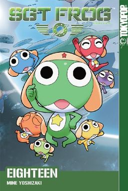 Sgt. Frog Volume 18 (Sgt. Frog (Graphic Novels)) / Mine Yoshizaki