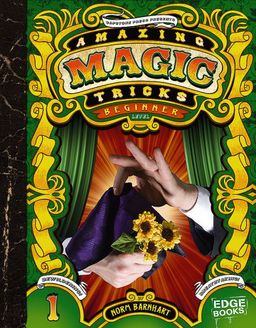 Amazing Magic Tricks, Beginner Level (Edge Books) / Barnhart Amazing Magic Tricks, Beginner Level (Edge Books) / Barnhart