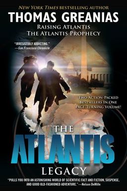 The Atlantis Legacy / Thomas Greanias The Atlantis Legacy / Thomas Greanias