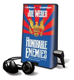 Honorable Enemies (Playaway Adult Fiction) / Joe Weber