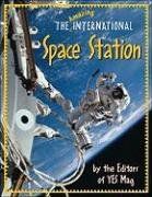 Amazing International Space Station, The / Editors of YES Mag Amazing International Space Station, The / Editors of YES Mag