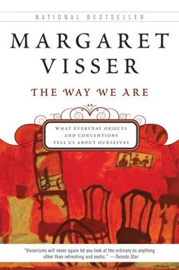 The Way We Are - Margaret Visser