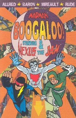 Madman Boogaloo! / Mike Allred Madman Boogaloo! / Mike Allred