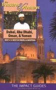 Treasures & Pleasures of Dubai,Abu Dhabi,Oman & Yemen: Best of the Best in Travel and Shopping (Impact Guides) - Ron Krannich Treasures & Pleasures of Dubai,Abu Dhabi,Oman & Yemen: Best of the Best in Travel and Shopping (Impact Guides) - Ron Krannich