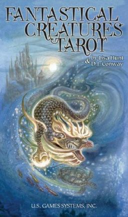 Fantastical Creatures Tarot - D.J. Conway