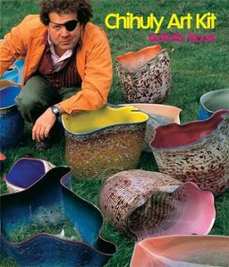 Chihuly Art Kit Activity Book / Dale Chihuly