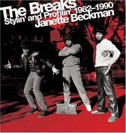 The Breaks: Stylin’ and Profilin’ 1982-1990 - Tom Terrell
