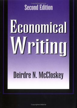 Economical Writing, Second Edition - Deirdre McCloskey Economical Writing, Second Edition - Deirdre McCloskey