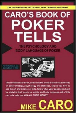 Caro's Book of Poker Tells - Mike Caro