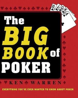 The Big Book of Poker (The Big Book of...) - Ken Warren