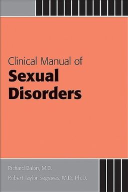 Clinical Manual of Sexual Disorders - Richard Balon