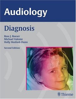 AUDIOLOGY Diagnosis - Ross Roeser