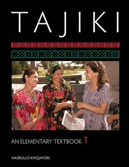 Tajiki: An Elementary Textbook - Nasrullo Khojayori