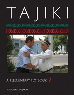 Tajiki: An Elementary Textbook - Nasrullo Khojayori