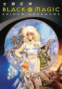 Black Magic / Shirow Masamune Black Magic / Shirow Masamune