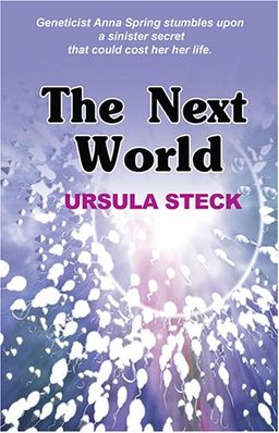 The Next World - Ursula Steck
